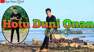 Lagu Timor🇹🇱(HOTU DUNI ONAN)#Abito Gama#Arr:Ferry Klau/Cover:Ryan Seran