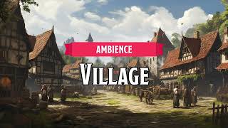 Village | D&D/TTRPG Ambience | 1 Hour