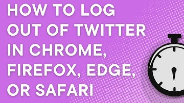 How to log out of Twitter in Chrome, Firefox, Microsoft Edge, or Safari (2022)