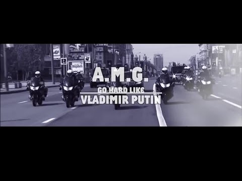 A.M.G K.King Beni Maniaci - Go Hard Like Vladimir Putin Putin