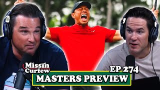 2024 MASTERS PREVIEW | ADIDAS GOLF | MISSIN CURFEW EP 274