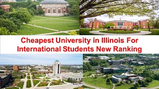 TOP 10 CHEAPEST UNIVERSITY IN ILLINOIS FOR INTERNATIONAL STUDENTS