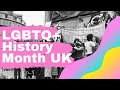 #LGBTQ+ History Month UK