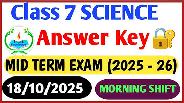 Class 7 science  answer key 2025-26(Morning shift)science  paper solution 2025/midterm exam2025