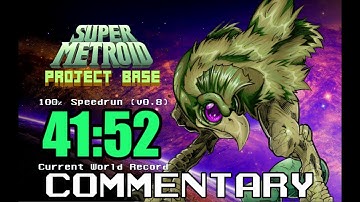 Super Metroid: Project Base | 100% in 41:52 w/ Commentary