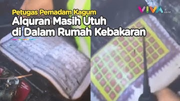 Bukti Kebesaran Allah, Alquran Tetap Utuh dalam Kobaran Api