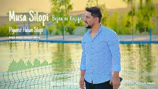 Musa Silopi - Bejna We Keçige