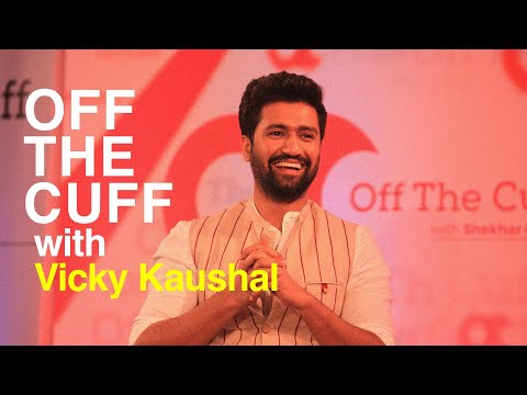 Off The Cuff | Shekhar Gupta in conversation with Vicky Kaushal