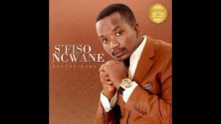 Sfiso Ncwane - Bayede Baba