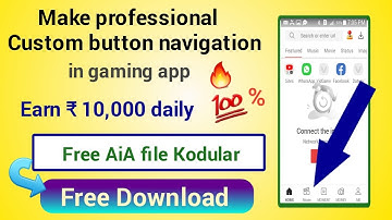 How to make professional custom button navigation in gaming app  / latest free aia file kodular 2021
