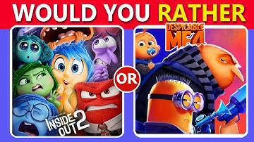 Would You Rather INSIDE OUT 2 Vs Despicable me 4 Movie Quiz 😄😡