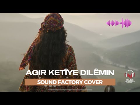 AGIR KETÎYE DILÊMIN L RINDAMIN Kurdish Kurdishmusic Kürtçe Türkü Türküler şarkı Kurtcemuzik