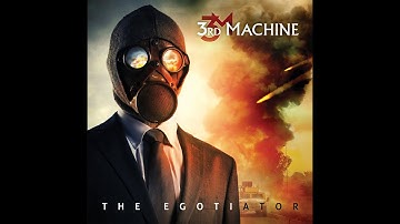 3rd Machine - The Egotiator (official videoclip)