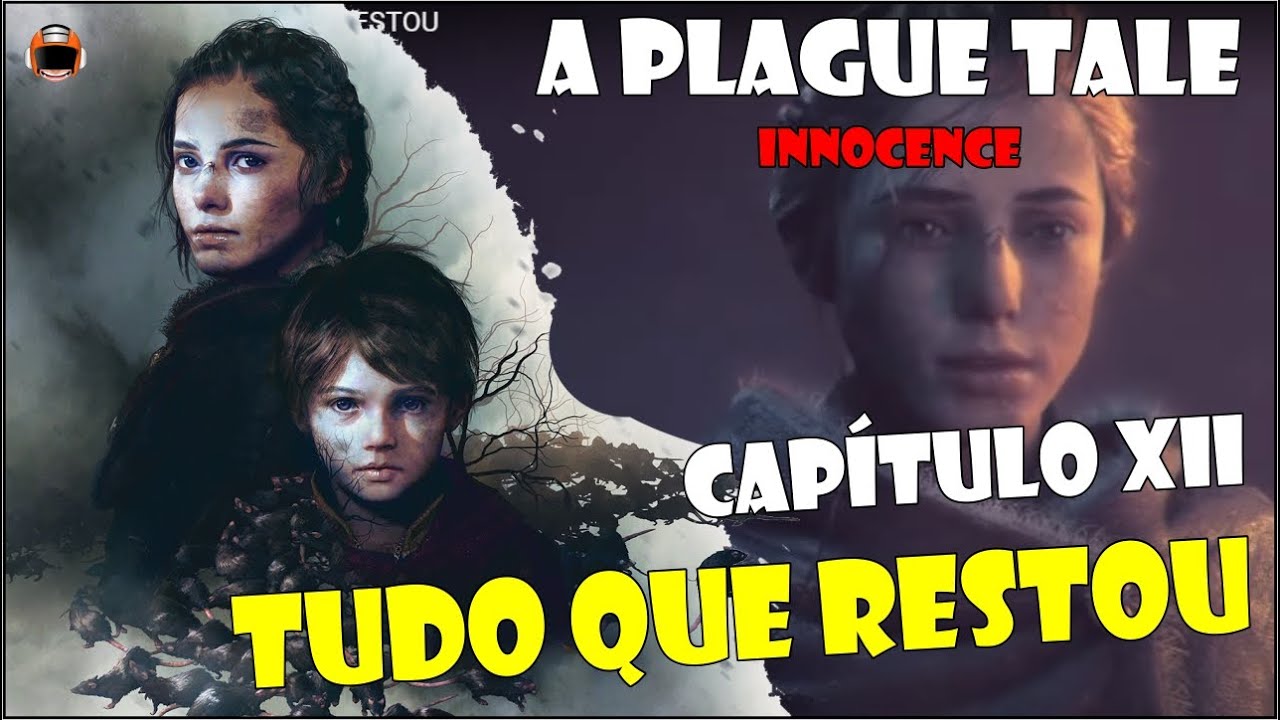 TUDO QUE RESTOU - CAPÍTULO 12 - A PLAGUE TALE: INNOCENCE 