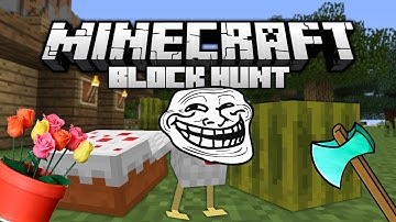 MINECRAFT | Block Hunt | TROLLING HUNTERS!!