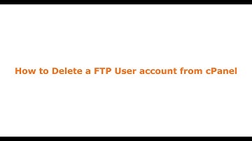 How to Delete a FTP User account from cPanel