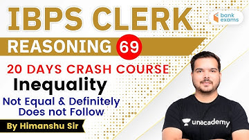 10:00 AM - IBPS CLERK 2020 | Reasoning by Himanshu Gajendra | Inequality