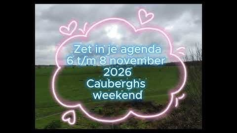 Aankondiging cauberghs weekend 2026