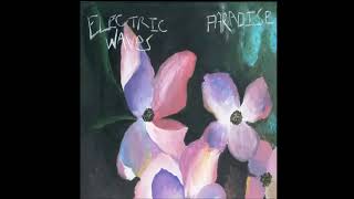 Electric Waves - My Girl