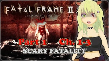 Fatal Frame II Wii #1: This game is so much scarier!!! Chapters 1-3 aaaaa [VOD]