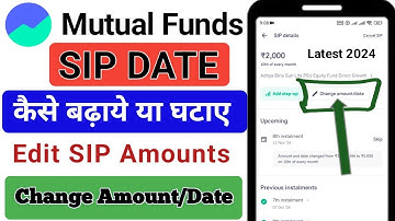 groww mutual fund me SIP Date kaise change kare / SIP का पैसा कैसे बढ़ाएं | how to edit SIP date