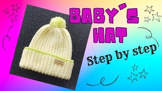 Crocheted BABY'S HAT - step by step (my way)