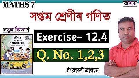 Class 7 Maths Ex 12.4 Q No 1,2,3 || English Medium || Assam