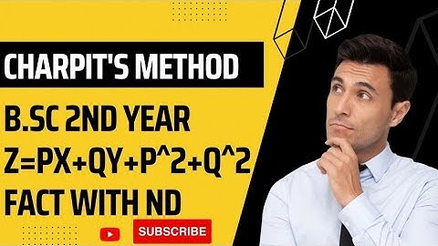 Charpits Method z= px+qy+p^2+q^2        #Charpitmethod #bsc2ndyear