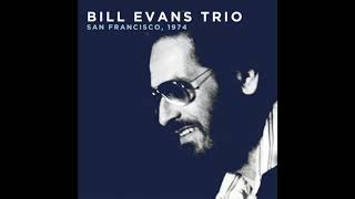 Bill Evans Trio - T.T.T.T. (Twelve Tone Tune Two) SAN FRANCISCO 1974