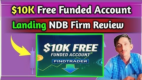 $10K No Deposit Bonus | Find Trader Free Funded Account Explain Demo | Asad Akash!!