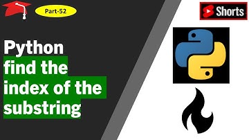 Python: find the index of substring #shorts