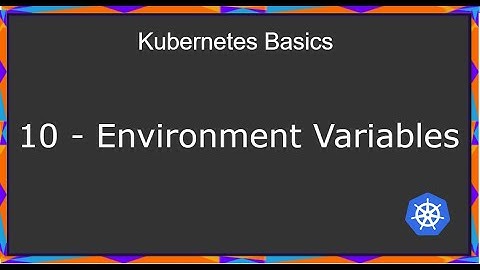 How to create an Environment variable in Kubernetes | PODS ?