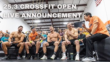 25.3 CROSSFIT OPEN ANNOUNCEMENT — BEHIND THE SCENCES
