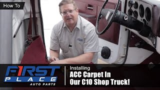 We're installing ACC Carpet in our C10 Square Body shop truck!