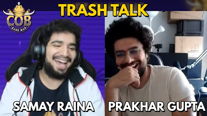 Samay vs Prakhar Trash Talk | Ft. Sagar Shah | COB Gang War