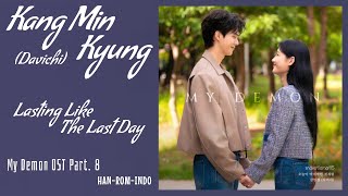 Kang Min Kyung (강민경) DAVICHI – Lasting Like The Last Day | My Demon 마이데몬 OST Part. 8 Lyrics Indo