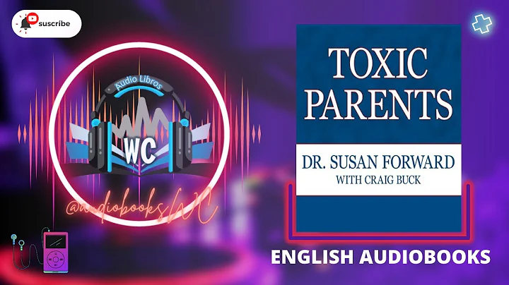 📚 Toxic PARENTS (AudioBook) by Susan Forward with Craig Buck  🎧