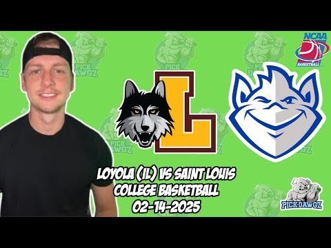 St. Louis vs Loyola Chicago 2/14/25 Free College Basketball Picks and Predictions St. Louis vs Loyola Chicago 2/14/25 Free College Basketball Picks and Predictions