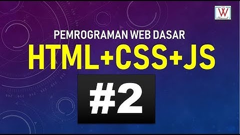 Seri Web Dasar : HTML, CSS, JavaScript (Manipulasi Teks HTML)