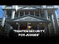 Judiciary urged to tighten security for judges after driver charged