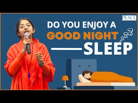 Do You Enjoy A Good Night Sleep | Sadhvi Parma Bharti | PEACE PROGRAM | DJJS