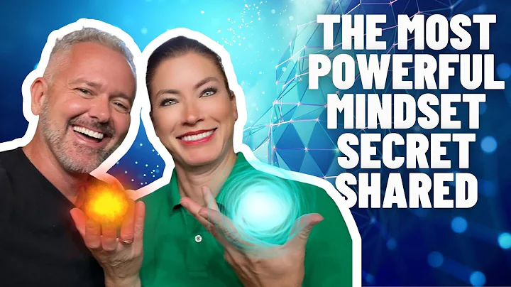 THE Most Powerful Mindset Secret Shared