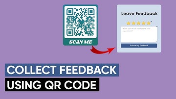 Collect Feedback with QR Code | Easy & Free Method