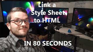 Link a Style Sheet to HTML in 80 seconds