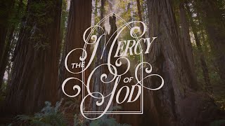 The Mercy of God - Lyric Video