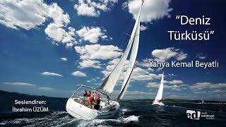 Deniz Türküsü | Yahya Kemal Beyatlı