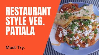 Restaurant style Veg. Patiala recipe || Stuffed papad rolls in gravy
