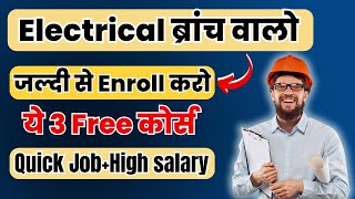 Top 3 free Courses for Electrical engg. | Quick Job + High Salary | Best career for Electrical engg screenshot 2