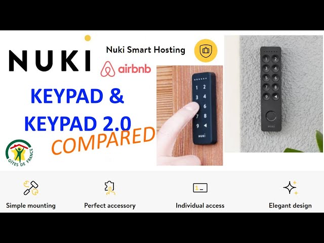 Nuki: Keypad & Keypad 2.0 compared (and use for rental homes