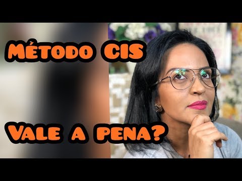 Método CIS, vale a pena?